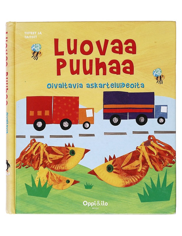 Luovaa puuhaa : oivaltavia askarteluideoita - Barlow, Amanda - Lastenkirjat - 10105511660 - 0