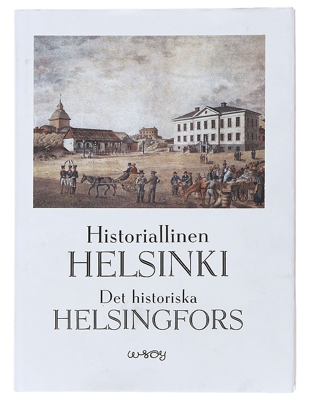 Historiallinen Helsinki - Mårtenson, Gunnar - Historiakirjat - 10105511663 - 0