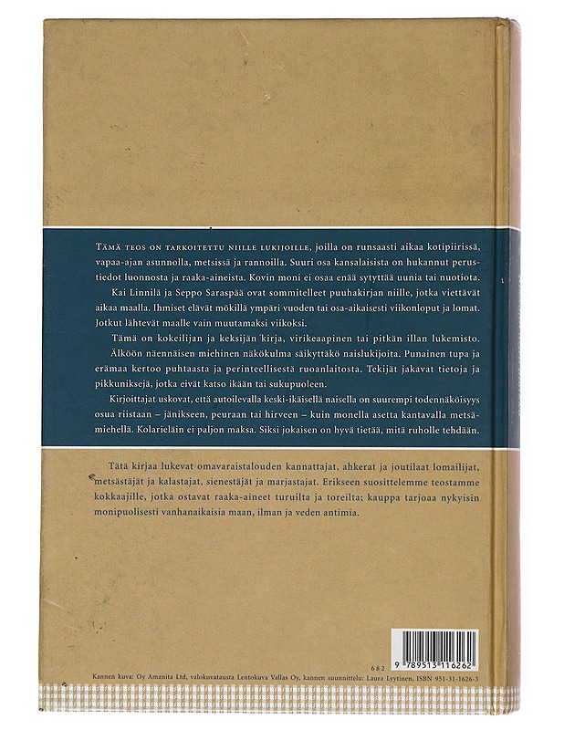 Punainen tupa ja erämaa Rikkaan arjen allakka - Linnilä , Kai ; Saraspää , Seppo  - Tietokirjat ja oppaat - 10105511665 - 1