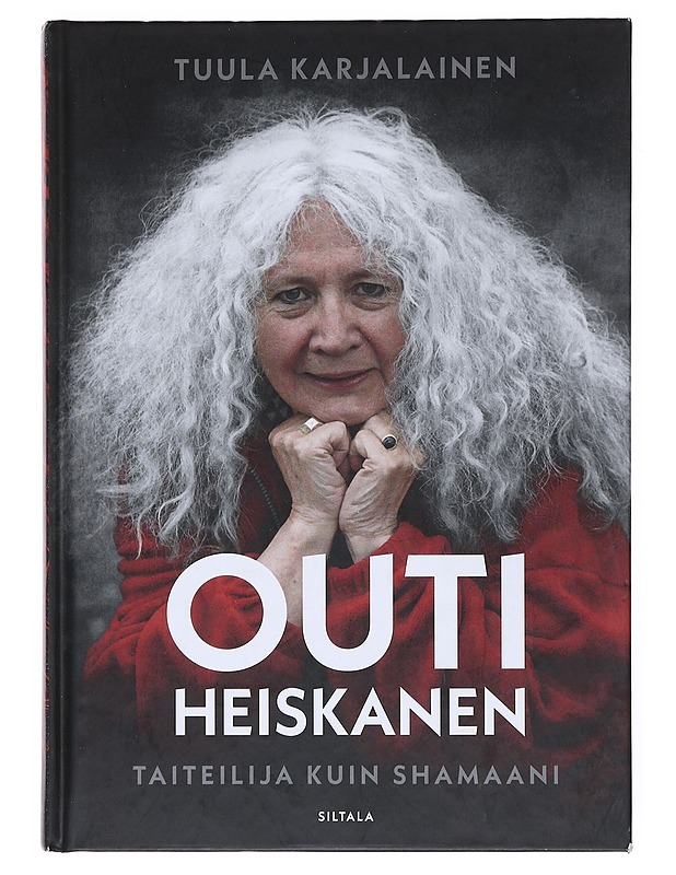 Outi Heiskanen : taiteilija kuin shamaani - Karjalainen, Tuula - Elämäkerrat ja muistelmat - 10105511700 - 0