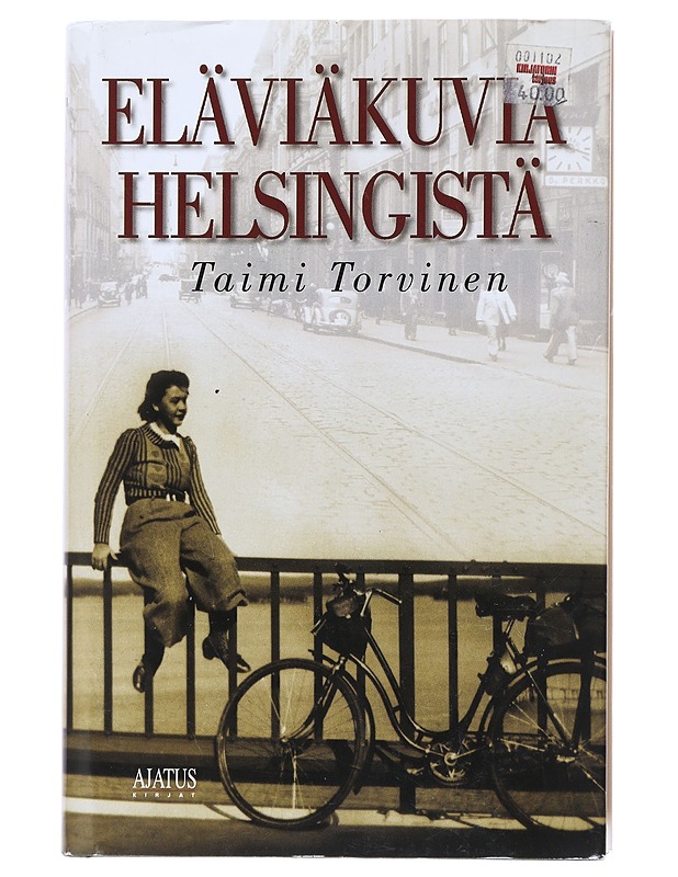 Eläviäkuvia Helsingistä - Taimi Torvinen - Romaanit ja novellit - 10105511804 - 0