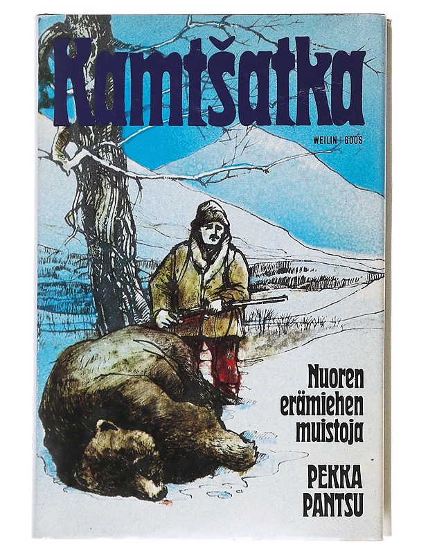 Kamtsatka : Nuoren Erämiehen Muistoja - Pekka Pantsku - Elämäkerrat ja muistelmat - 10105511806 - 0