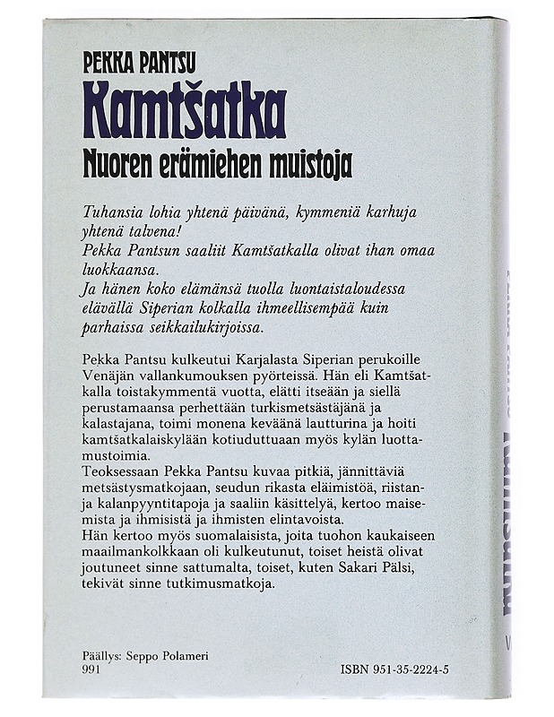 Kamtsatka : Nuoren Erämiehen Muistoja - Pekka Pantsku - Elämäkerrat ja muistelmat - 10105511806 - 1
