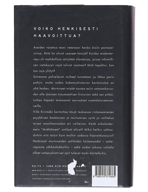 Murtuneet mielet : taistelu suomalaissotilaiden hermoista 1939-1945 - Ville Kivimäki - Historiakirjat - 10105511812 - 1