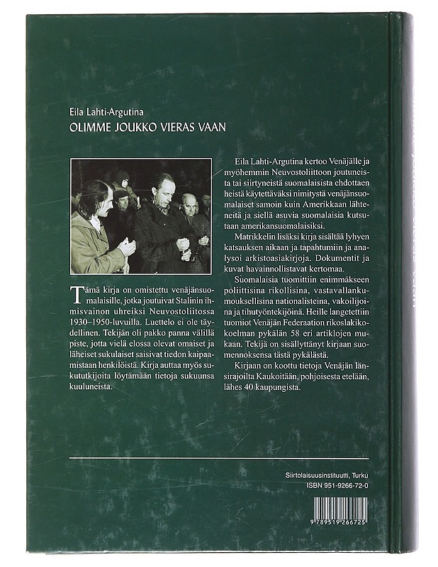 Olimme Joukko Vieras Vaan - Eila Lahti-Argutina - Historiakirjat - 10105511824 - 1