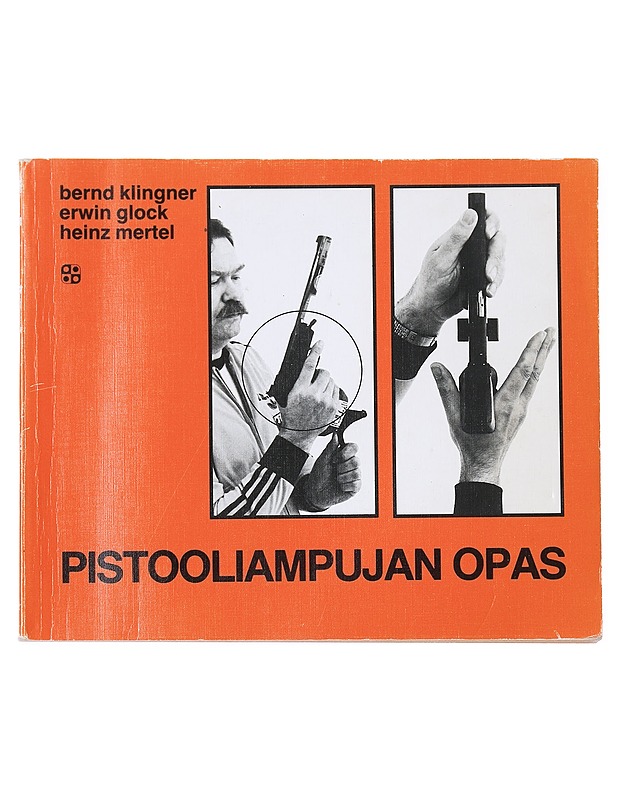 Pistooliampujan opas : perustiedot, asennot, tekniikka - Klingner, Bernd - Tietokirjat ja oppaat - 10105511863 - 0