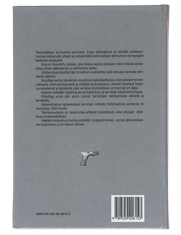 Tuli ja liike : toiminnallisen ammunnan perusteet - Rolf Leppänen - Tietokirjat ja oppaat - 10105511881 - 1