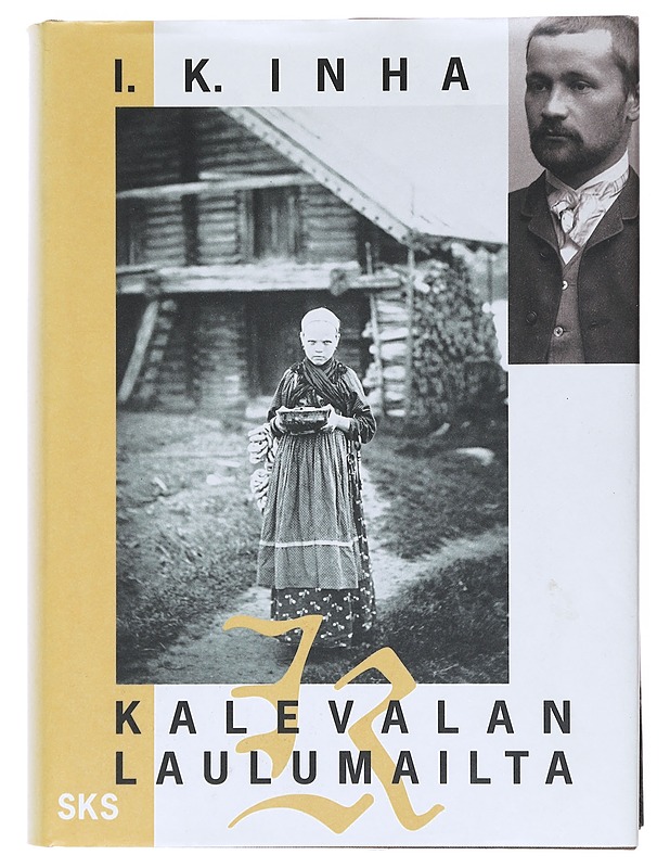 Kalevalan Laulumailta - I. K. Inha - Historiakirjat - 10105511885 - 0