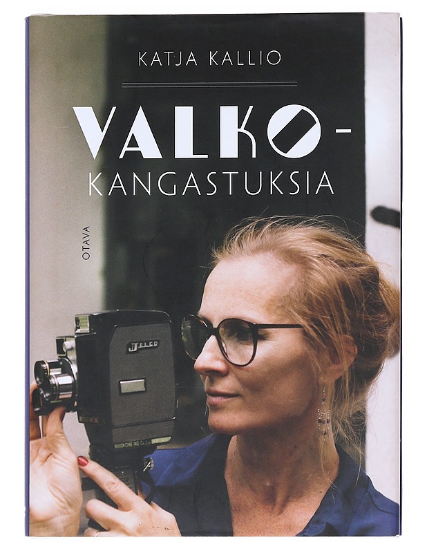 Valkokangastuksia - Katja Kallio - Musiikki- ja elokuvakirjat - 10105511896 - 0