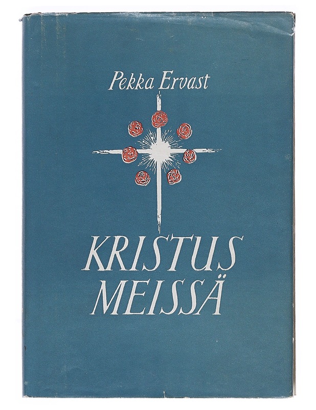 Kristus meissä - Pekka Ervast - Romaanit ja novellit - 10105511904 - 0