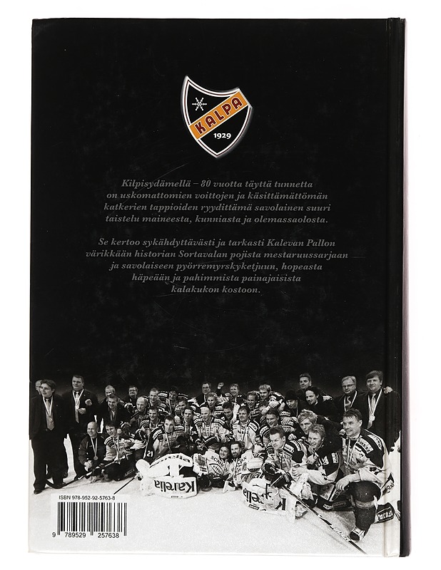 Kilpisydämellä : 80 vuotta täyttä tunnetta - Huttunen, Jouni - Historiakirjat - 10105511948 - 1