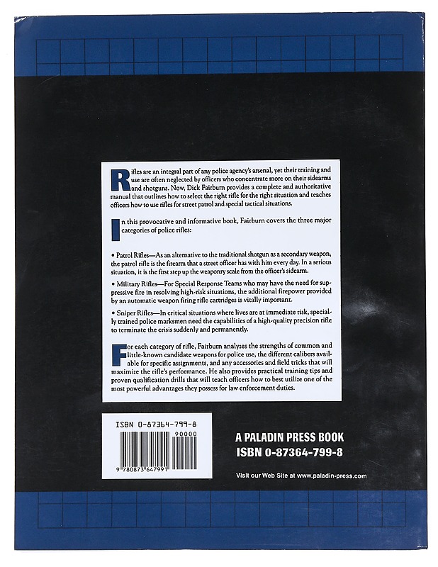 Police rifles : selecting the right rifle for street patrol and special tactical situation - Richard Fairburn - Tietokirjat ja oppaat - 10105511971 - 1