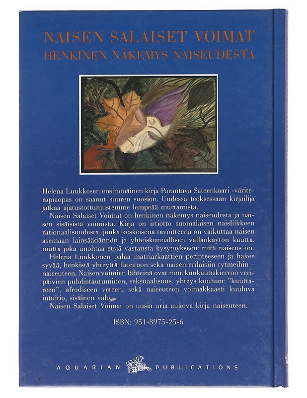 Naisen salaiset voimat : henkinen näkemys naiseudesta - Helena Luukkonen - Historiakirjat - 10105511991 - 1