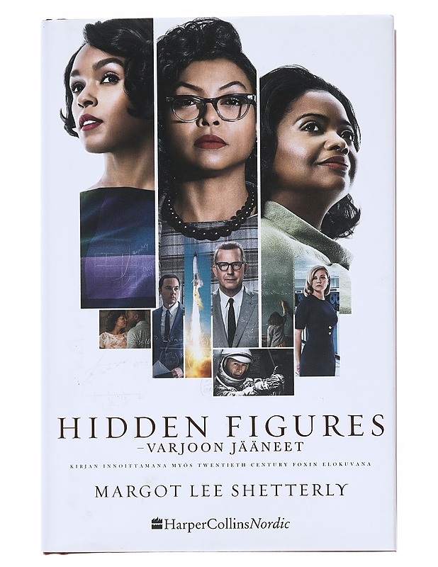 Hidden figures : varjoon jääneet - Shetterly, Margot Lee - Romaanit ja novellit - 10105511994 - 0