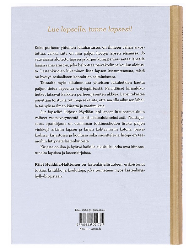 Lue lapselle! : opas lasten kirjallisuuskasvatukseen - Heikkilä-Halttunen, Päivi - Tietokirjat ja oppaat - 10105511995 - 1