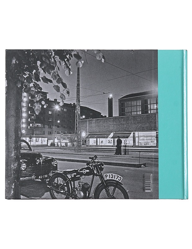 Rasvaletti : valokuvia 1950-luvun Helsingistä = fotografier från 1950-talets Helsingfors - Hytönen, Yki - Historiakirjat - 10105512005 - 1