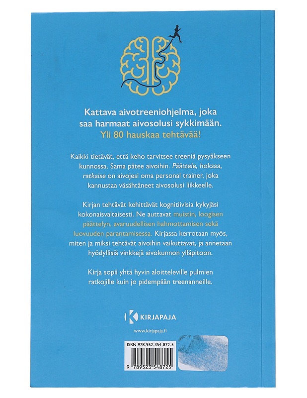 Päättele, hoksaa, ratkaise : aivotreeniä pääkoppasi parhaaksi - Moore, Gareth - Tietokirjat ja oppaat - 10105512020 - 1