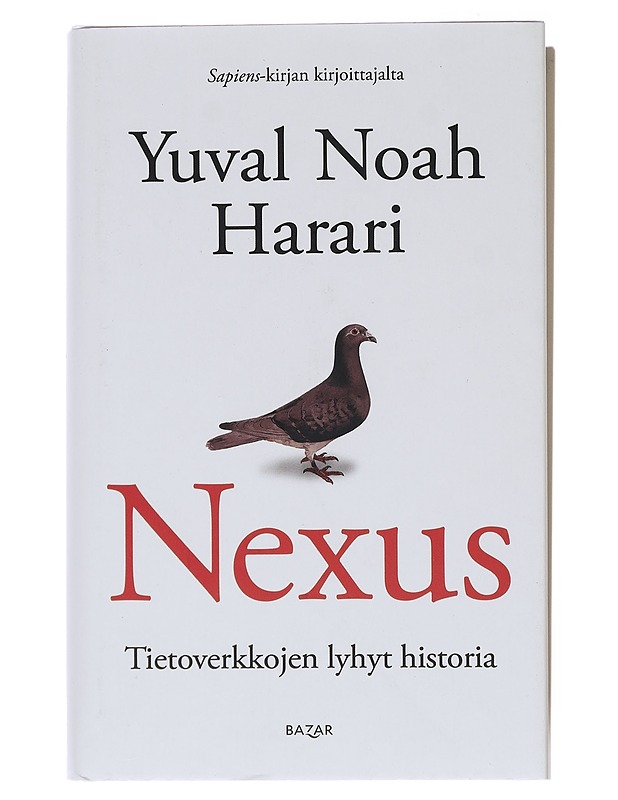 Nexus : tietoverkkojen lyhyt historia - Harari, Yuval Noah - Historiakirjat - 10105512061 - 0