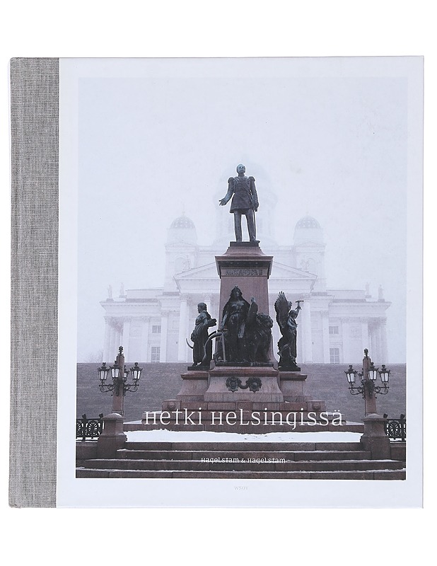 Hetki Helsingissä - Hagelstam, Katja - Historiakirjat - 10105512108 - 0