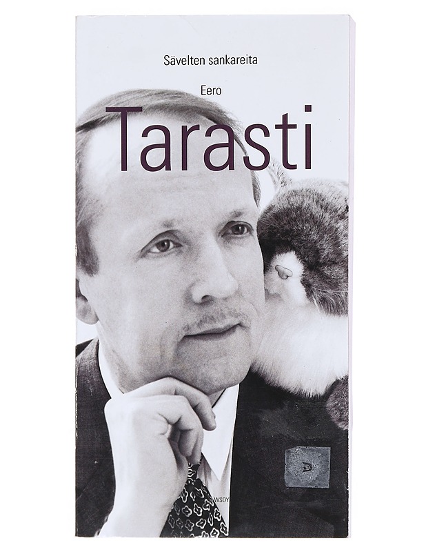 Sävelten sankareita : eurooppalaisia musiikkiesseitä - Eero Tarasti - Musiikki- ja elokuvakirjat - 10105512114 - 0