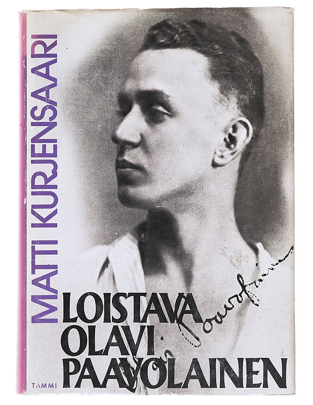 Loistava Olavi Paavolainen - Matti Kurjensaari - Elämäkerrat ja muistelmat - 10105512132 - 0