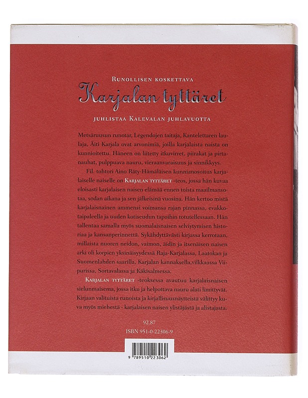 Karjalan tyttäret : esseitä ja kuvauksia karjalaisnaisten elintiloilta - Aino Räty-Hämäläinen - Historiakirjat - 10105512137 - 1