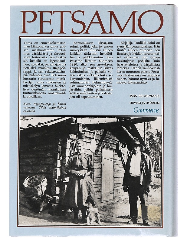 Petsamo, tuulien kotimaa - Tuulikki Soini - Historiakirjat - 10105512154 - 1