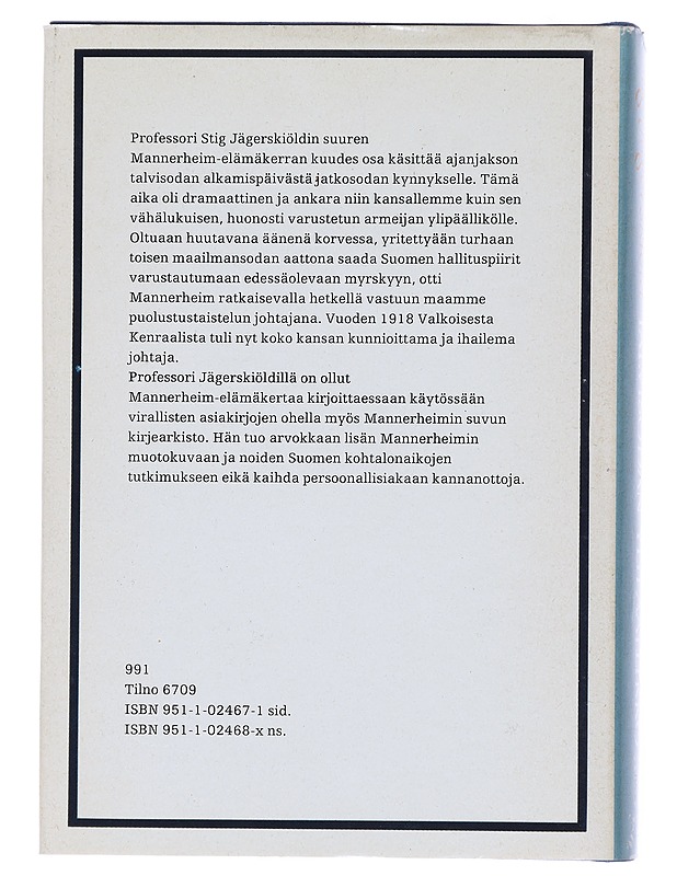 Talvisodan ylipäällikkö : sotamarsalkka Gustav Mannerheim 1939-1941 - Jägerskiöld, Stig - Elämäkerrat ja muistelmat - 10105512187 - 1