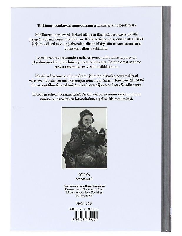 Myytti ja kokemus : Lotta Svärd sodassa - Pia Olsson - Elämäkerrat ja muistelmat - 10105512211 - 1