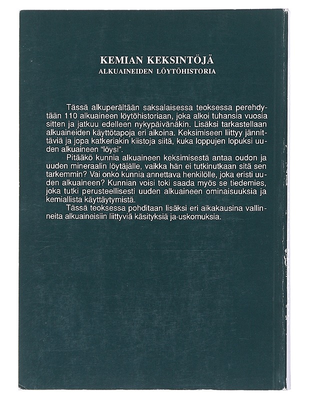 Kemian keksintöjä : alkuaineiden löytöhistoria - Engels, Siegfried - Tietokirjat - 10105512216 - 1