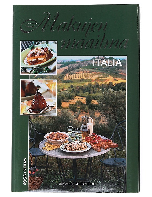 Makujen maailma: Italia - Scicolone, Michele - Ruokakirjat - 10105512214 - 0