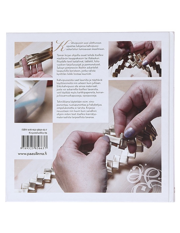 Kahvipussin uusi ulottuvuus - Saarinen, Seija - Tietokirjat ja oppaat - 10105512240 - 1