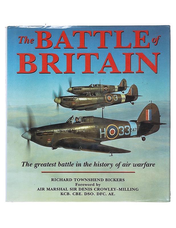 The Battle of Britain - Richard Townshend Bickers - Historiakirjat - 10105512302 - 0