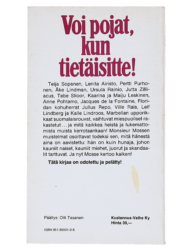 Voi Pojat, Kun Tietäisitte! - Monsieur Mosse - Elämäkerrat ja muistelmat - 10105512307 - 1