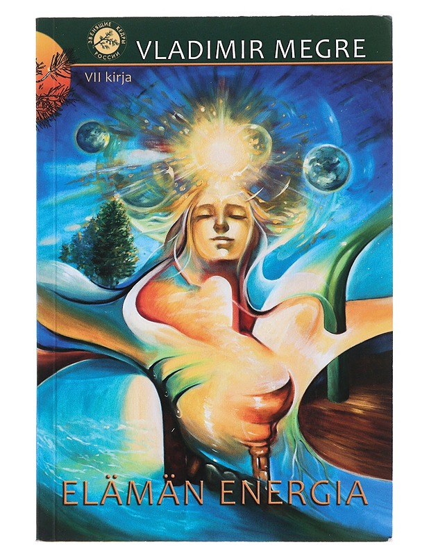 Elämän energia - Megre, Vladimir - Romaanit ja novellit - 10105512313 - 0