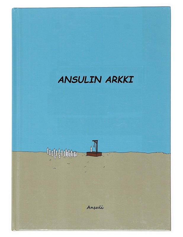 Ansulin Arkki : sarjakuvakirja - Salla, Juha - Sarjakuvat - 10105512316 - 0