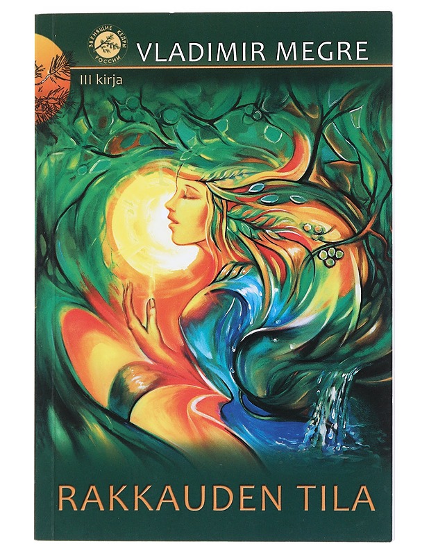 Rakkauden tila - Megre, Vladimir - Romaanit ja novellit - 10105512322 - 0