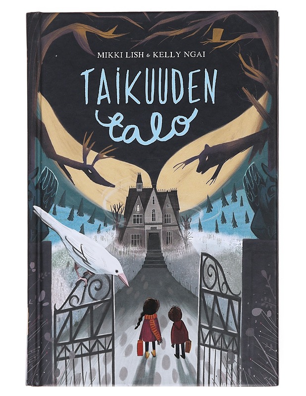 Taikuuden talo - Lish, Mikki - Lastenkirjat - 10105512346 - 0