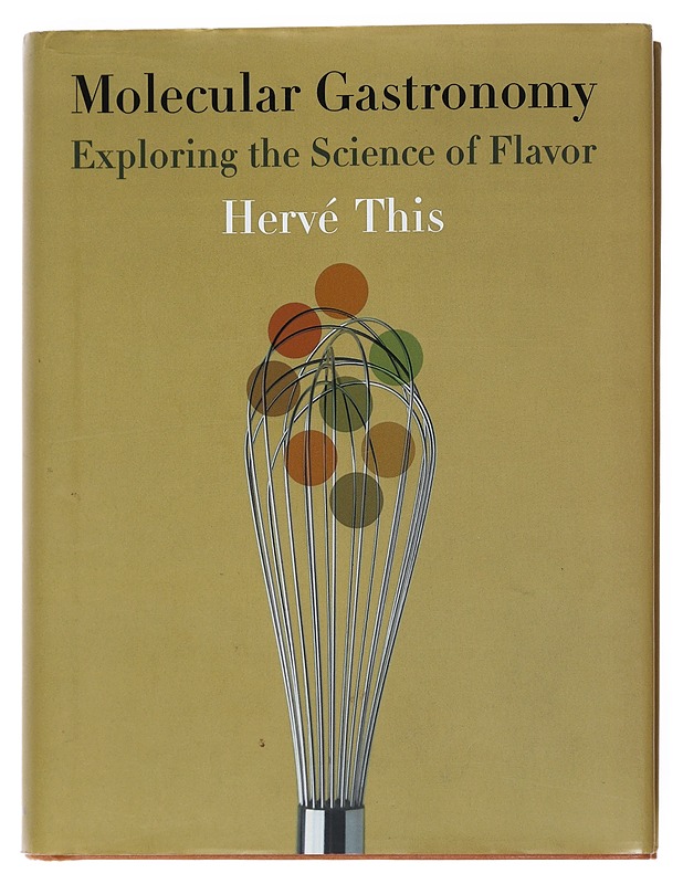 Molecular gastronomy : exploring the science of flavor - Hervé This - Tietokirjat ja oppaat - 10105512362 - 0
