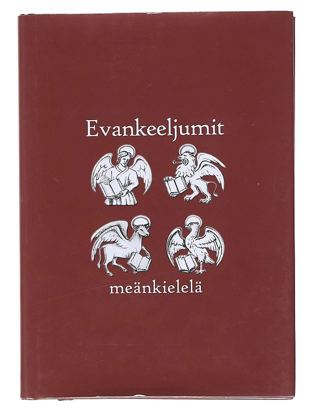 Evankeeljumit meänkielelä - Pohjanen, Bengt - Tietokirjat ja oppaat - 10105512367 - 0