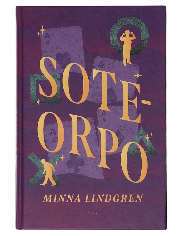 Soteorpo - Minna Lindgren - Romaanit ja novellit - 10105512402 - 0