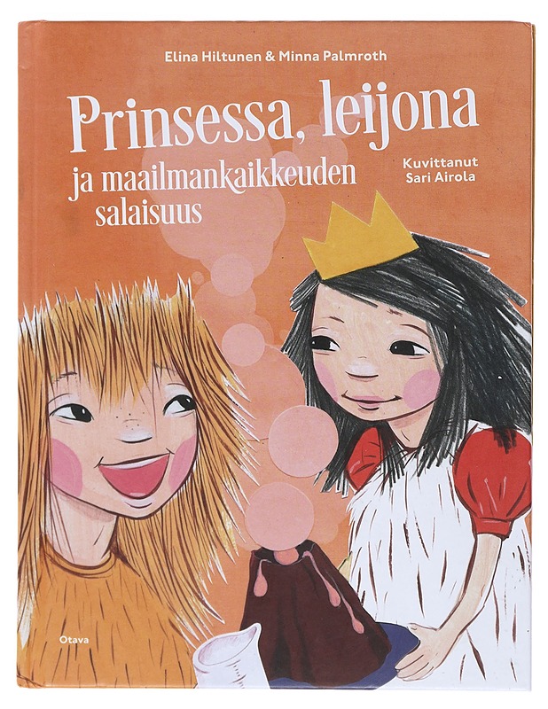 Prinsessa, leijona ja maailmankaikkeuden salaisuus - Hiltunen, Elina - Lastenkirjat - 10105512410 - 0