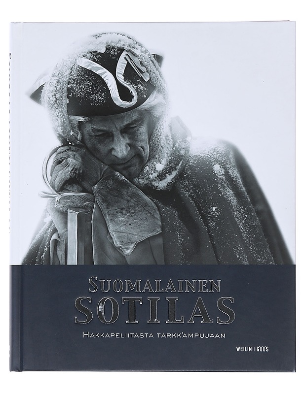 Suomalainen sotilas : osa 2, Hakkapeliitasta tarkk'ampujaan - Haavisto, Lauri - Historiakirjat - 10105512518 - 0