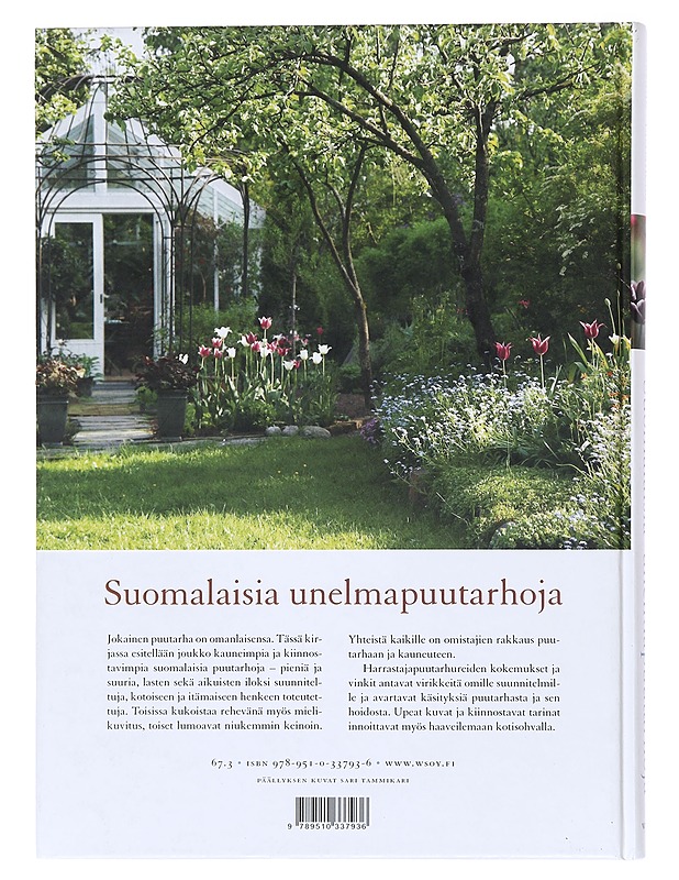 Suomalaisia unelmapuutarhoja - Vireaho, Johanna - Tietokirjat ja oppaat - 10105512573 - 1
