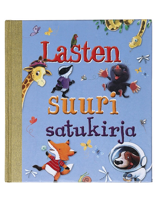 Lasten suuri satukirja - Smallman, Steve - Lastenkirjat - 10105512715 - 0