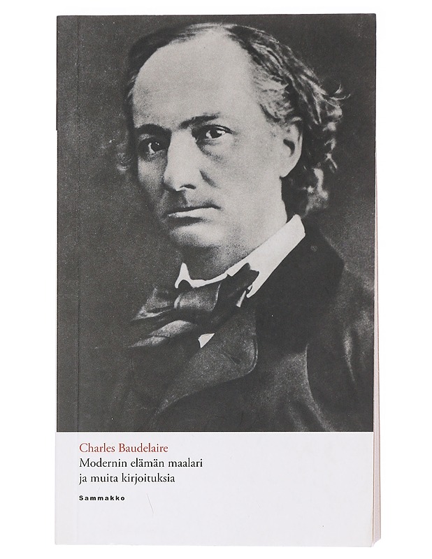 Modernin elämän maalari ja muita kirjoituksia - Baudelaire, Charles - Romaanit ja novellit - 10105512732 - 0