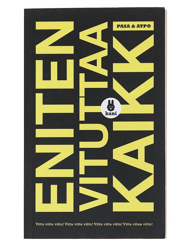 Eniten vituttaa kaikki - Pasa - Romaanit ja novellit - 10105512750 - 0