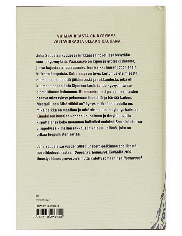 Mitä sähkö on? : novelleja - Juha Seppälä - Romaanit ja novellit - 10105512776 - 1