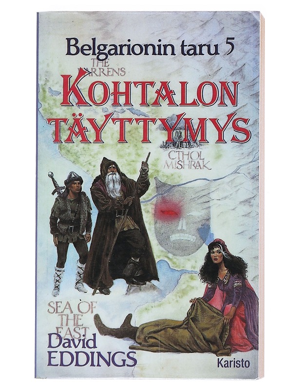 Belgarionin taru. 5, Kohtalon täyttymys - Eddings, David - Fantasia- ja scifi - 10105512784 - 0