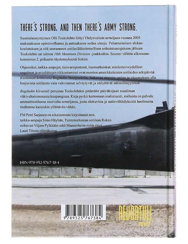 Bagdadin kiirastuli : suomalainen Olli Toukolehto USA:n armeijan sotilaana Irakissa - Petri Sarjanen - Elämäkerrat ja muistelmat - 10105512800 - 1